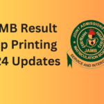 JAMB 2024 result slip printing updates
